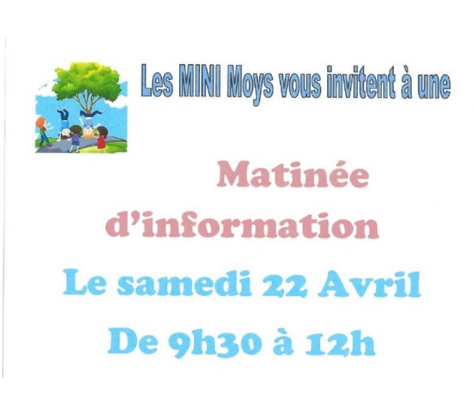 MINI MOYS : matinée d'information